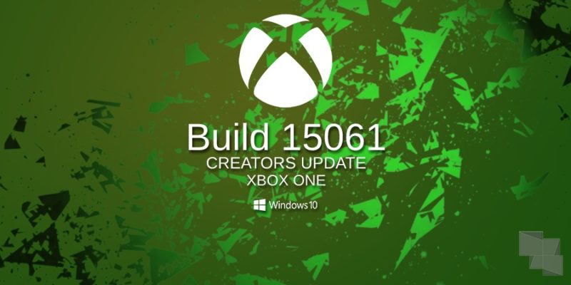 Build 15061 Xbox One Insider