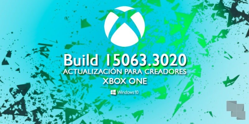Build 15063.3020 de Xbox One Insider Preview, ya disponible en el anillo Alpha