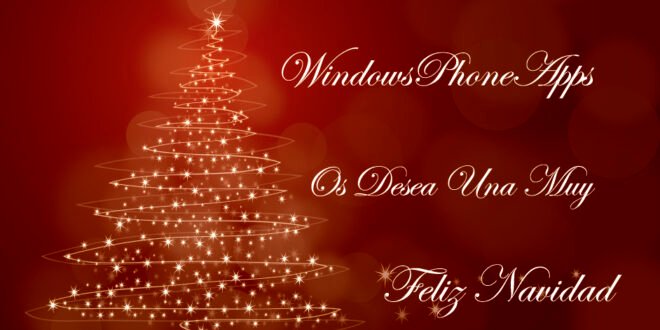 El equipo de WindowsPhoneApps os desea unas felices fiestas