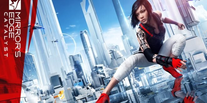 Mirror’s Edge Catalyst