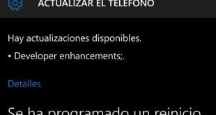 Nueva actualización para Windows 10 Mobile, Mejoras para Modo Desarrollador