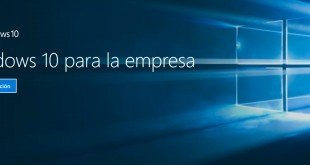 Windows 10 para empresas con licencias por volumen estará disponible a partir del 1 de agosto