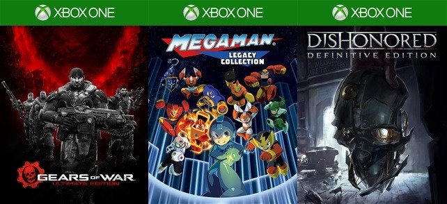Dishonored Definitive Edition, Mega Man Legacy Collection y Gears OF War Ultimate Edition.