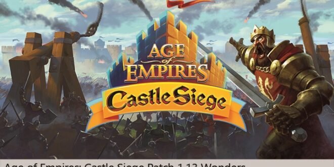 Las Maravillas llegarán a Age of Empires: Castle Siege y os contamos detalles