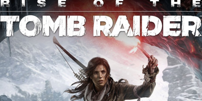 Rise of the tomb Raider