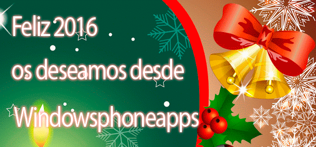 Feliz año 2016, os deseamos desde el equipo de WindowsPhoneApps