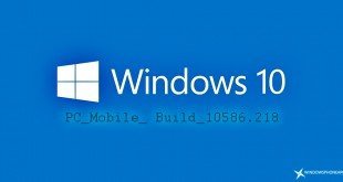 Ya disponible la actualización acumulativa 10586.218 para Windows 10 PC y Windows 10 Mobile