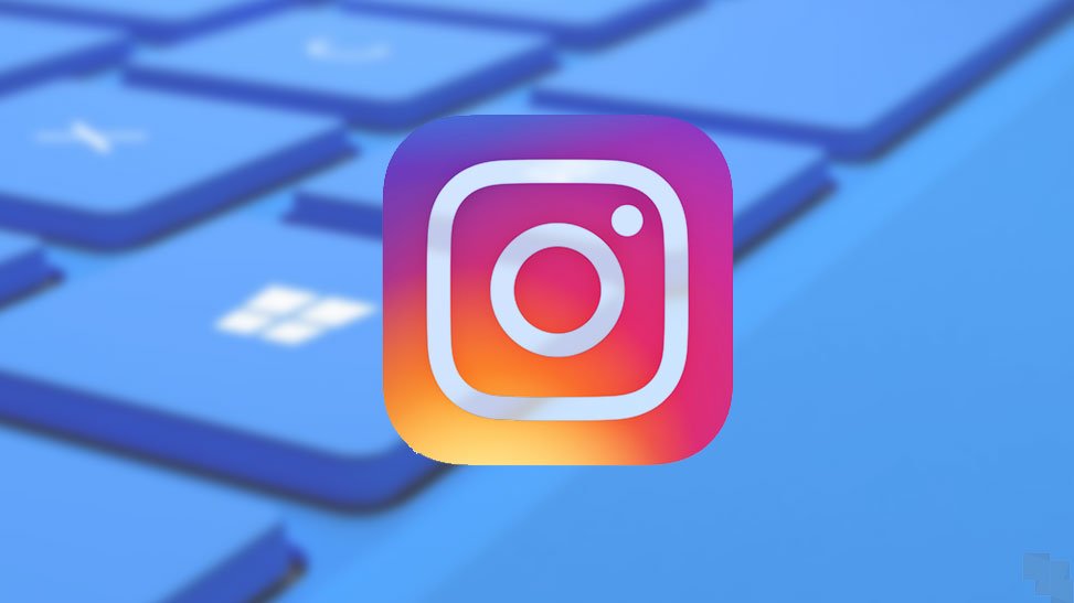 Instagram para Windows 10 recibe una actualización cargada de cambios