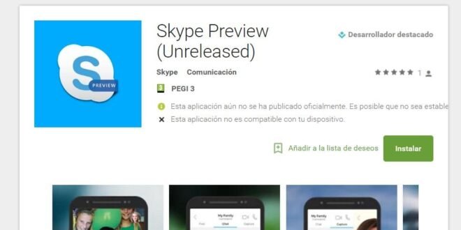 Microsoft lanza una nueva versión Preview de Skype para Android
