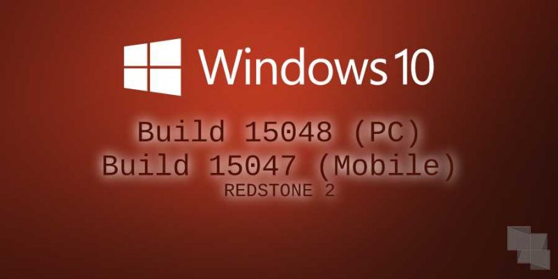 Build 15047 de Windows 10 Mobile y Build 15048 de Windows 10 PC, ya disponibles en el anillo rápido