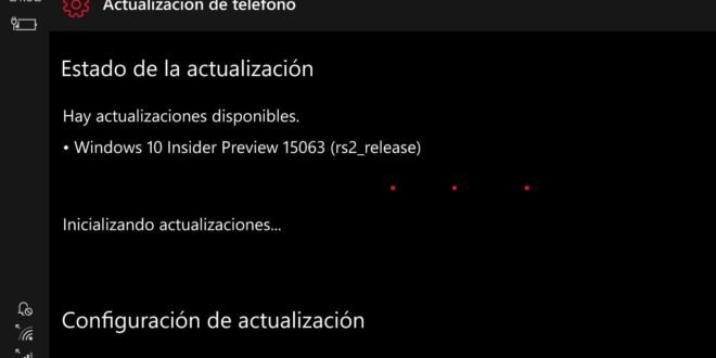 Build 15063.2 de Windows 10 Mobile disponible en el anillo rápido [Actualizado: También en el lento]