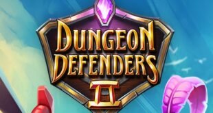 Dungeon Defenders 2 disponible para Xbox One como Free-To-Play