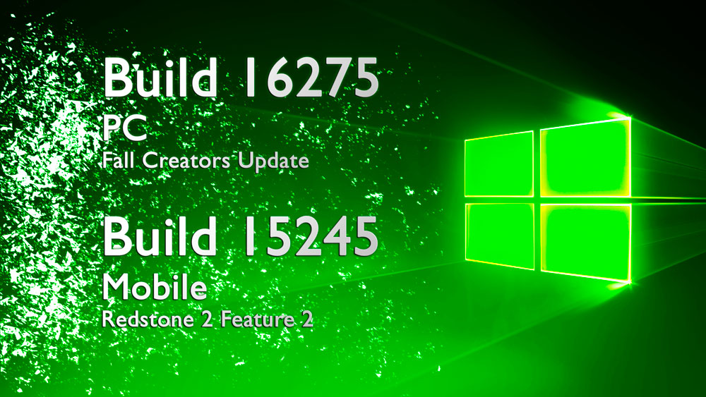 Build 16275 y Build 15245 de Windows 10 disponibles para PC y móvil respectivamente