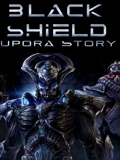 Black Shield: Upora Story