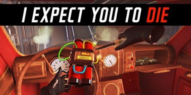 I Expect You To Die, nuevo título Xbox para Windows Mixed Reality