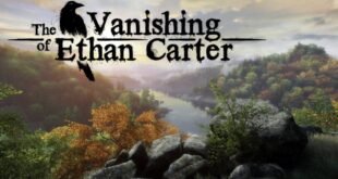 The Vanishing of Ethan Carter, analizamos esta historia que te cautivará