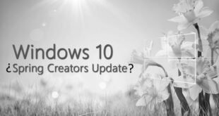 ¿Spring Creators Update? No, la próxima actualización de Windows 10 sería April 2018 Update