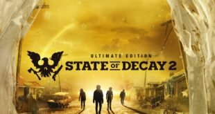 State of Decay 2: Ultimate Edition ya disponible para Xbox One y Windows 10 como Play Anywhere